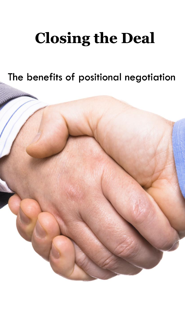 The benefits of positional negotiation