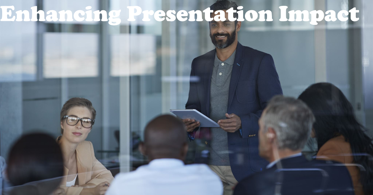 Enhancing Presentation Impact